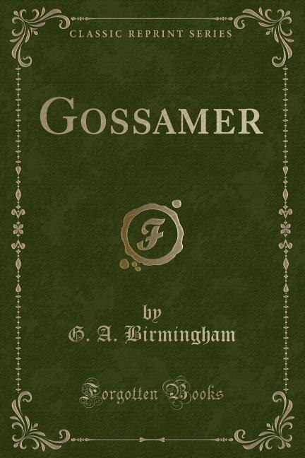 Couverture_Gossamer (Classic Reprint)