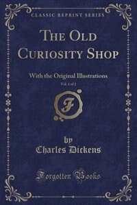 Couverture_The Old Curiosity Shop, Vol. 1 of 2