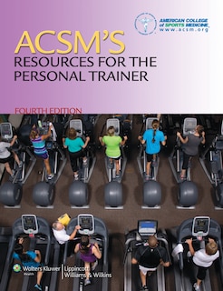 Front cover_ACSM's Resources for the Personal Trainer