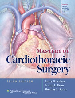 Front cover_Mastery Of Cardiothoracic Surgery