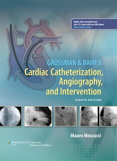 Couverture_Grossman And Baim's Cardiac Catheterization, Angiography, And Intervention
