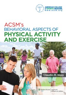 Couverture_Acsm's Behavioral Aspects Of Physical Activity And Exercise