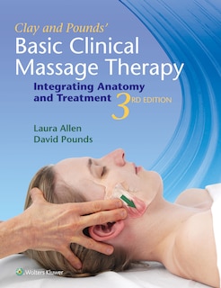 Front cover_Clay And Pounds' Basic Clinical Massage Therapy