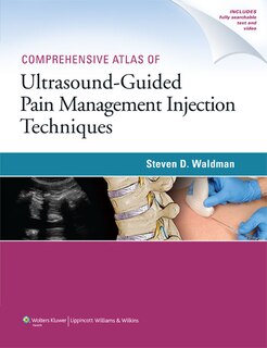Front cover_Comprehensive Atlas Of Ultrasound-guided Pain Management Injection Techniques