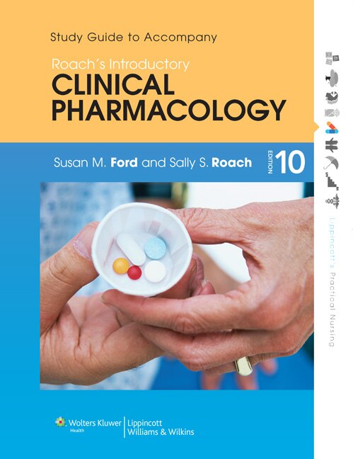Couverture_Study Guide To Accompany Roach's Introductory Clinical Pharmacology