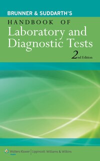 Front cover_Brunner And Suddarth's Handbook Of Laboratory And Diagnostic Tests