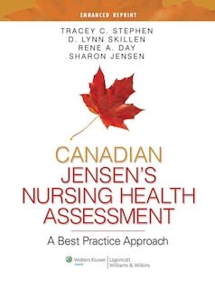 Canadian Jensen's Nursing Health Assessment: A Best Practice Approach