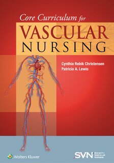 Front cover_Core Curriculum For Vascular Nursing