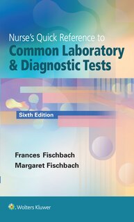 Couverture_Nurse's Quick Reference To Common Laboratory And Diagnostic Tests