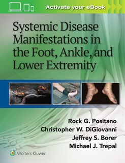 Front cover_Systemic Disease Manifestations In The Foot, Ankle, And Lower Extremity