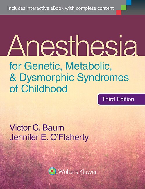 Front cover_Anesthesia For Genetic, Metabolic, And Dysmorphic Syndromes Of Childhood