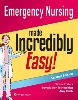 Couverture_Emergency Nursing Made Incredibly Easy!
