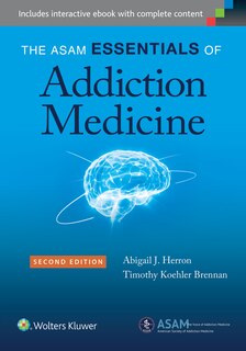 Front cover_The Asam Essentials Of Addiction Medicine