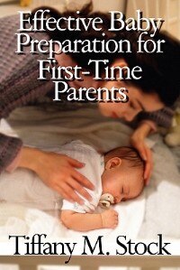 Effective Baby Preparation for First-Time Parents