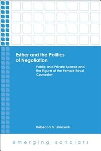 Couverture_Esther and the Politics of Negotiation