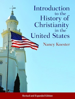 Front cover_Introduction to the History of Christianity in the United States