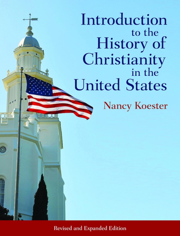Front cover_Introduction to the History of Christianity in the United States