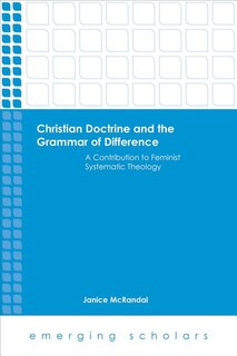 Couverture_Christian Doctrine and the Grammar of Difference