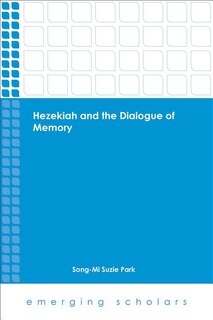 Couverture_Hezekiah and the Dialogue of Memory