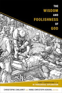 Front cover_The Wisdom and Foolishness of God