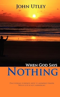 Front cover_When God Says Nothing