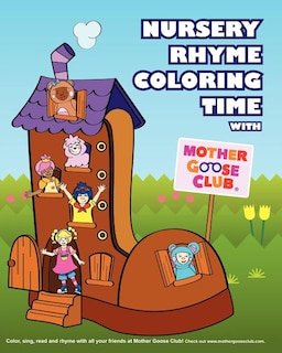 Couverture_Nursery Rhyme Coloring Time with Mother Goose Club
