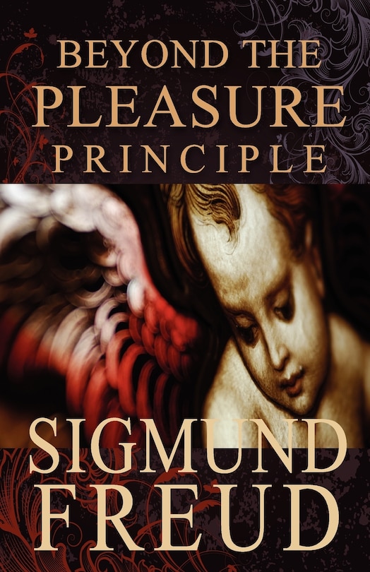 Beyond the Pleasure Principle