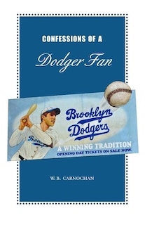 Front cover_Confessions of a Dodger Fan