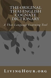 Front cover_The Original Thai-English Cognate Dictionary