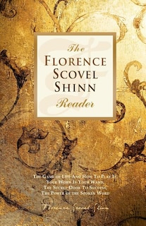 Front cover_The Florence Scovel Shinn Reader