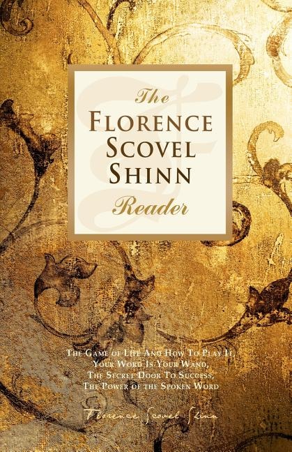 Front cover_The Florence Scovel Shinn Reader