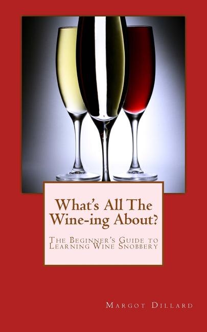 Couverture_What's All This Wine-ing About?