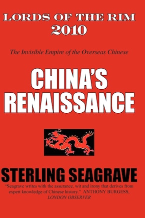 Lords of the Rim 2010: The Invisible Empire of the Overseas Chinese