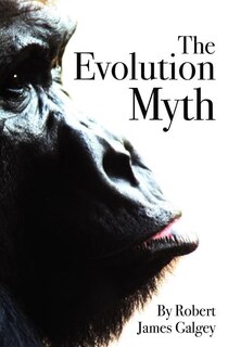 Front cover_The Evolution Myth