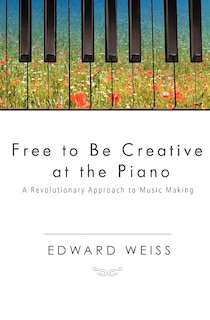Couverture_Free to be Creative at the Piano
