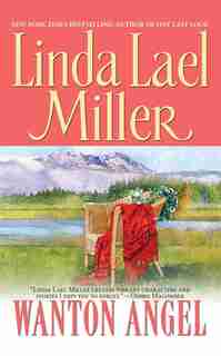 Wanton Angel by Linda Lael Miller