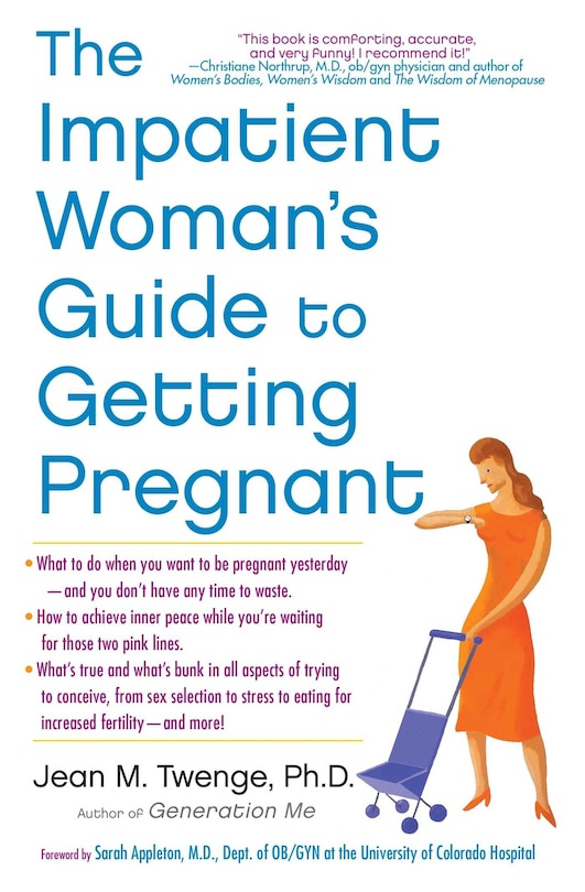 Front cover_The Impatient Woman's Guide to Getting Pregnant