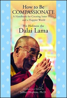Front cover_How to Be Compassionate
