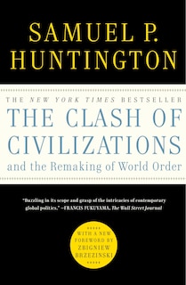 Front cover_The Clash of Civilizations and the Remaking of World Order