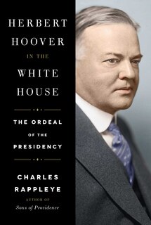 Front cover_Herbert Hoover in the White House
