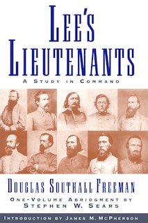 Lees Lieutenants 3 Volume Abridged: A Study in Command