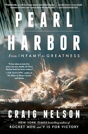 Pearl Harbor: From Infamy to Greatness