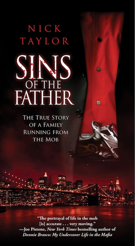 Sins of the Father: The True Story of a Family Running from the Mob