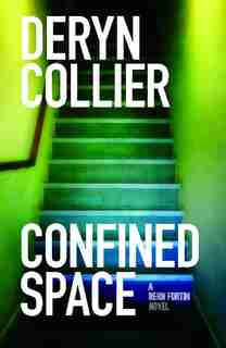 Confined Space by Deryn Collier