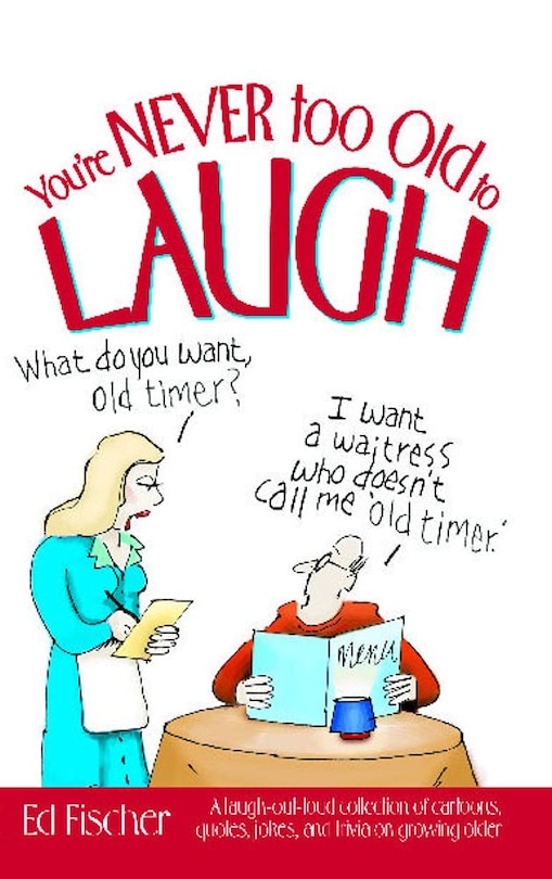 Couverture_You're Never too Old to Laugh