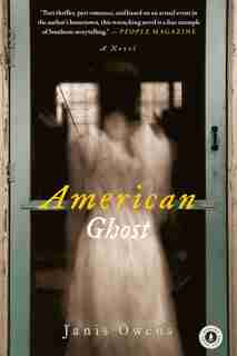 American Ghost: A Novel de Janis Owens