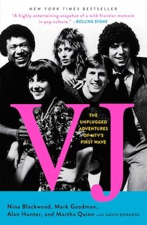 VJ: The Unplugged Adventures of MTV's First Wave