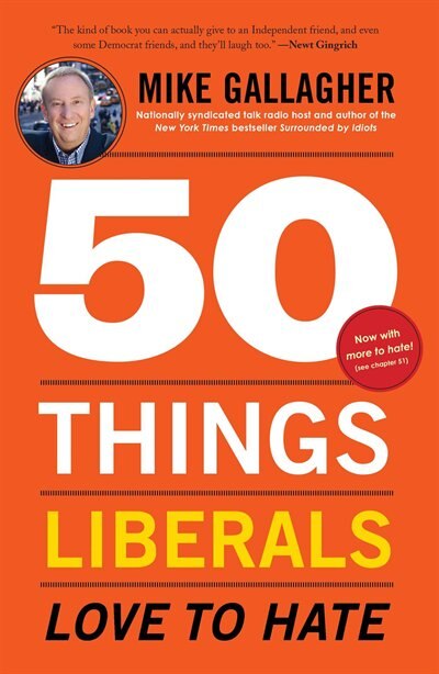 Front cover_50 Things Liberals Love to Hate
