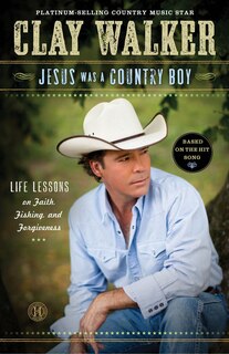 Front cover_Jesus Was a Country Boy