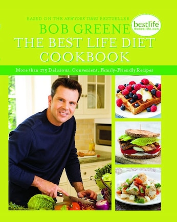 The Best Life Diet Cookbook: More than 175 Delicious, Convenient, Family-Friend